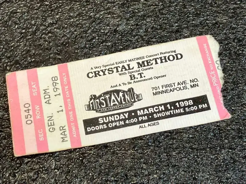 Crystal Method with BT and DJ Taylor at First Avenue, Minneapolis — March 1, 1998 - ticket stub