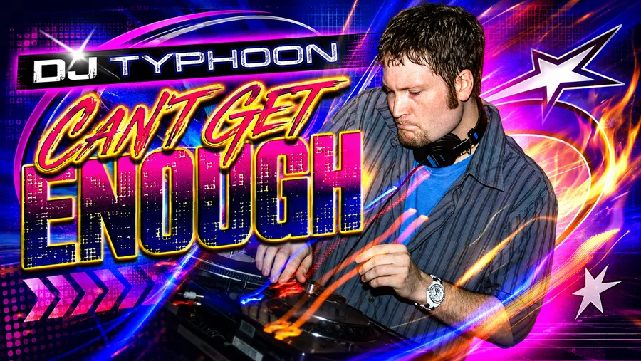 Can't Get Enough — AUDIO / MP3 — DJ Typhoon